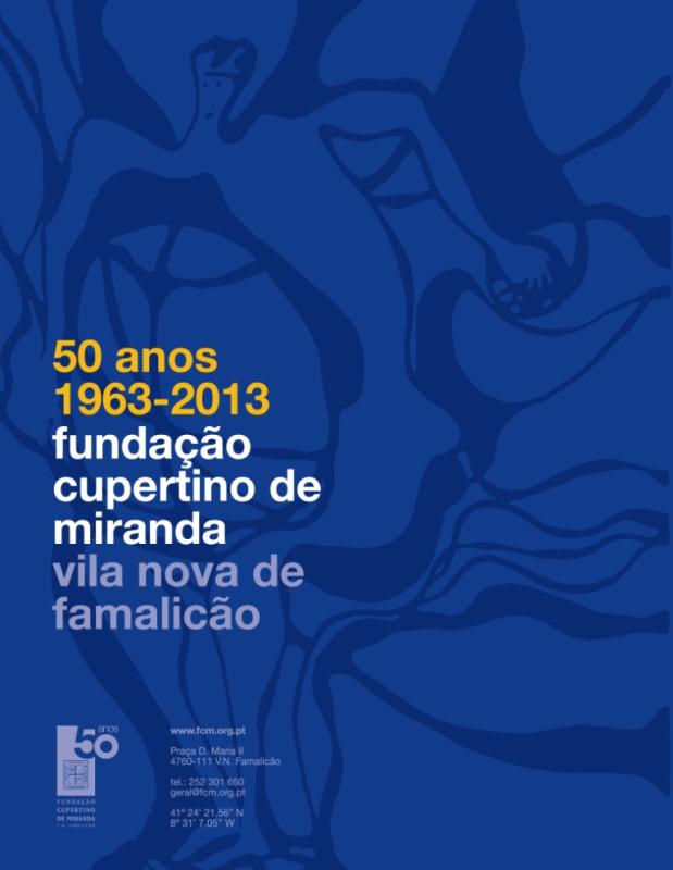 50 Anos da Fundação Cupertino de Miranda