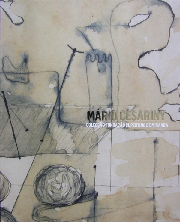 Mário Cesariny: the Cupertino de Miranda Foundation collection