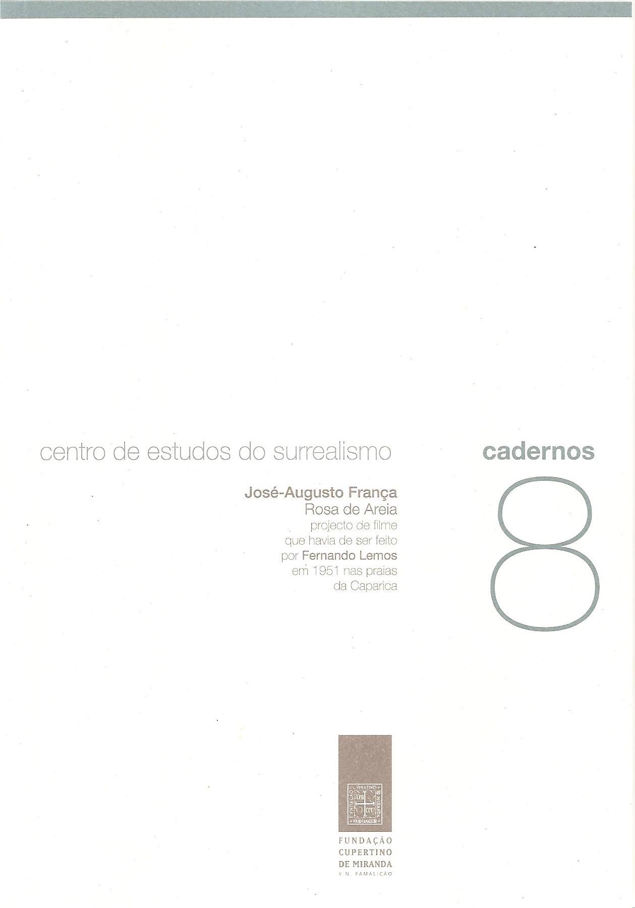 Rosa de areia: projecto de filme que havia de ser feito por Fernando Lemos em 1951 nas praias da Caparica