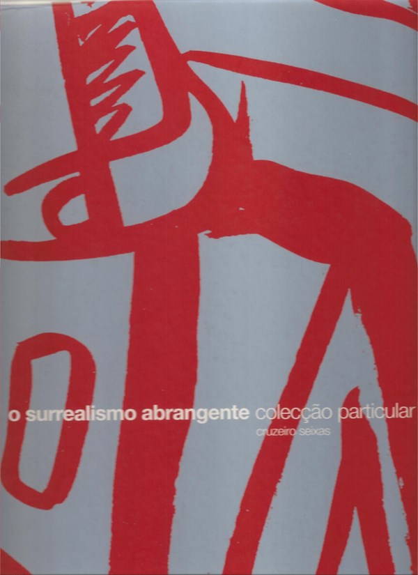 O Surrealismo abrangente