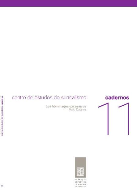 Mário Cesariny: Les hommages excessives