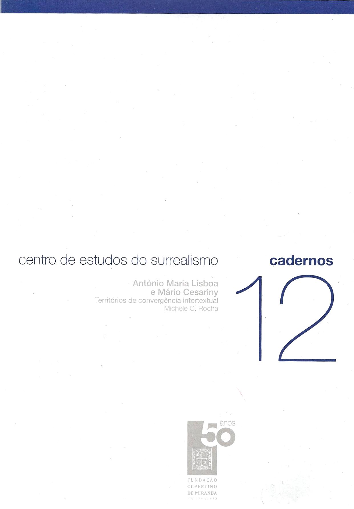 António Maria Lisboa e Mário Cesariny: territórios de convergência intertextual