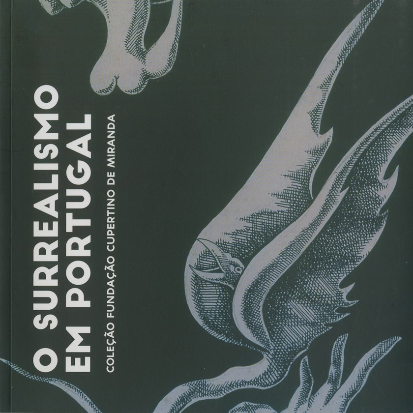 Exposição "O Surrealismo na Coleção Fundação Cupertino de Miranda"