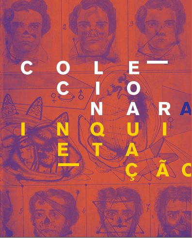 Colecionar a Inquietação 