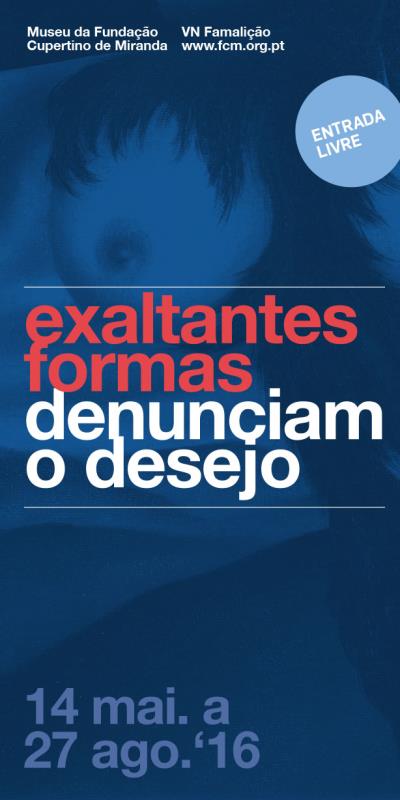 Exaltantes formas denunciam o desejo 