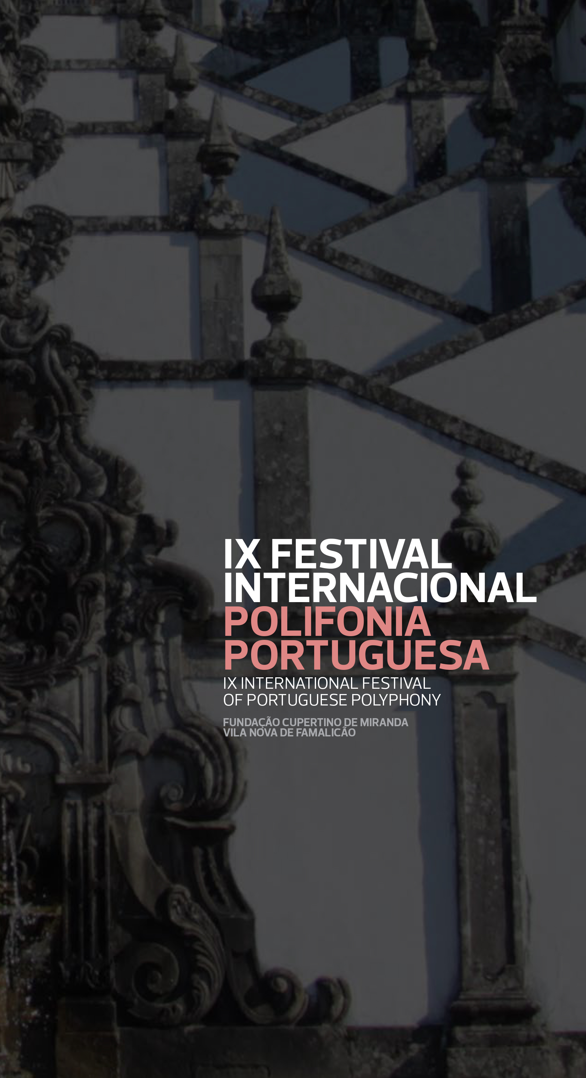 IX FESTIVAL INTERNACIONAL DE POLIFONIA PORTUGUESA