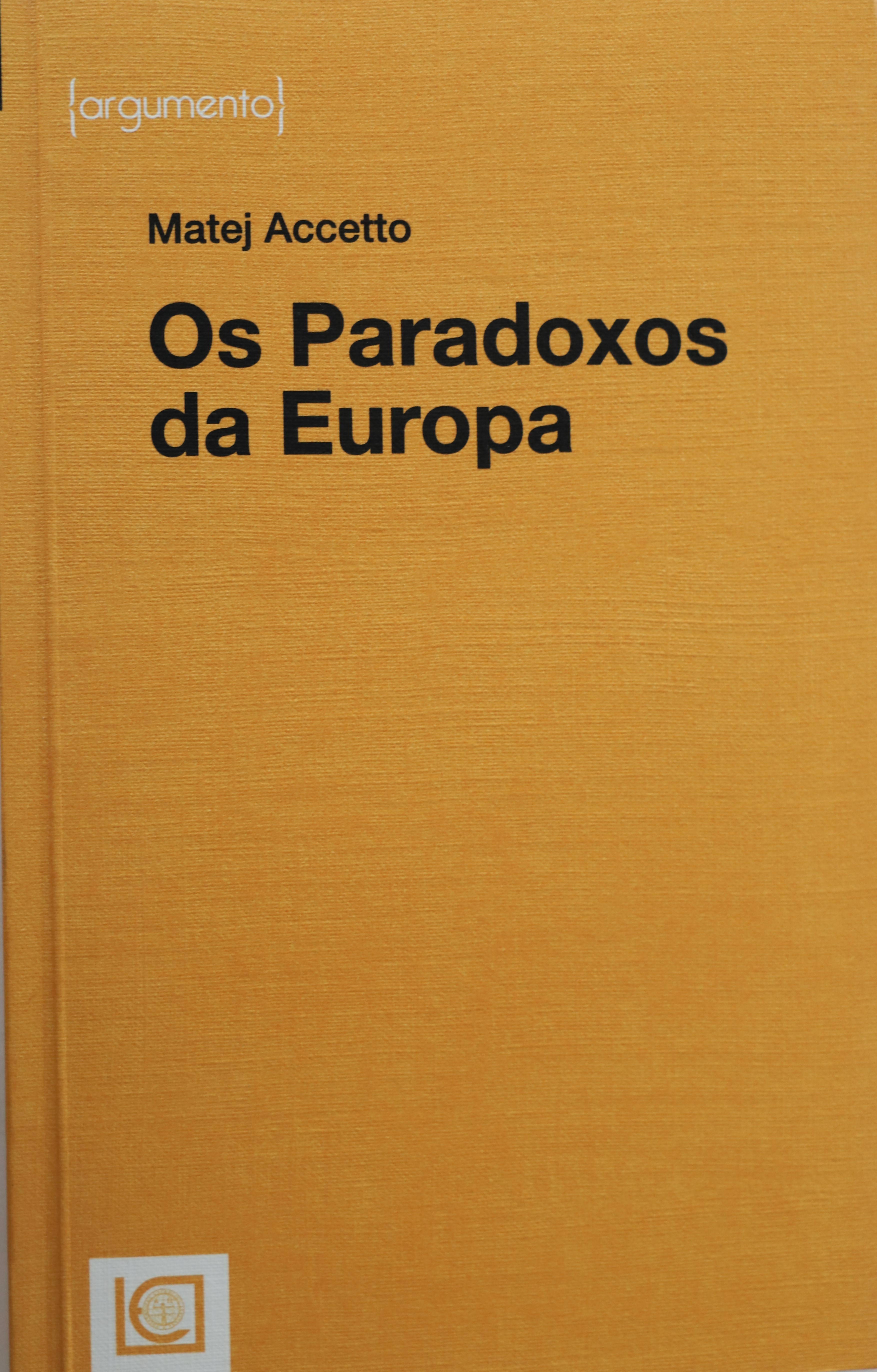 Os Paradoxos da Europa