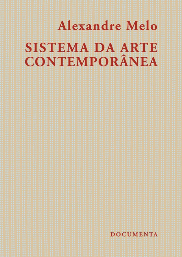 Sistema da arte contemporânea Sistema da arte contemporânea