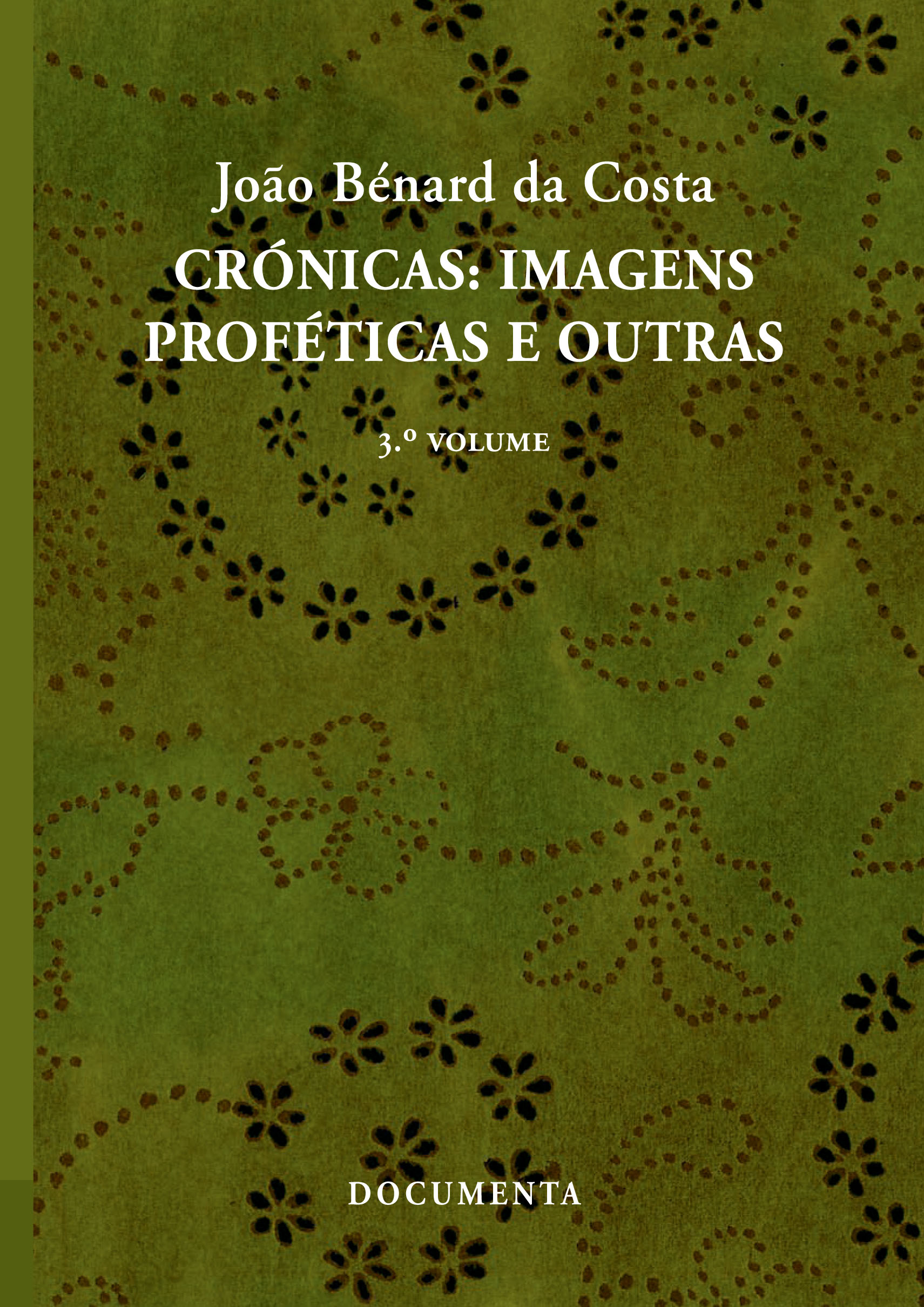Crónicas: Imagens Proféticas e Outras