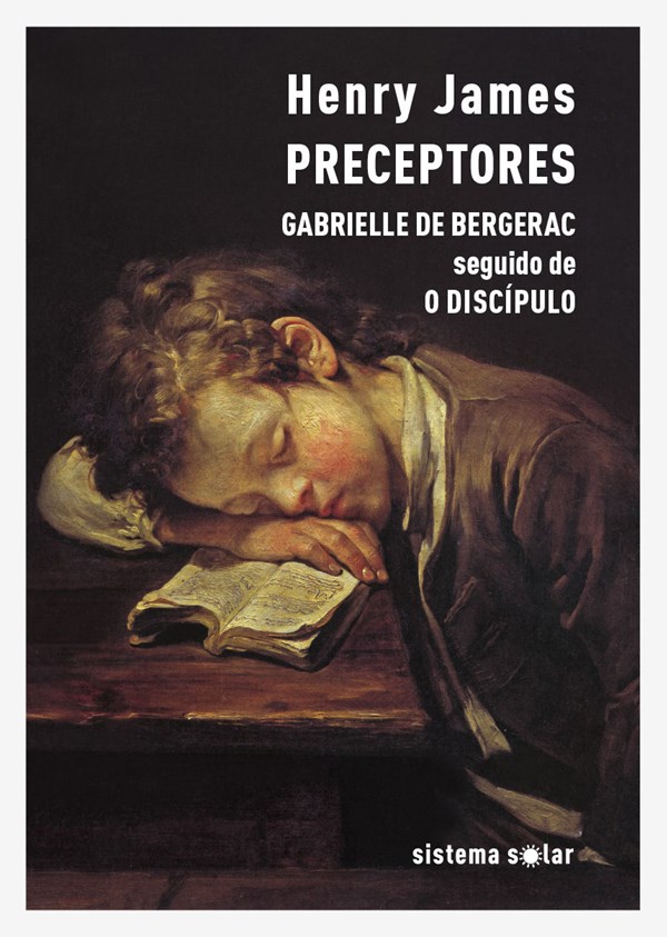 Preceptores Gabrielle de Bergerac seguido de O Discípulo