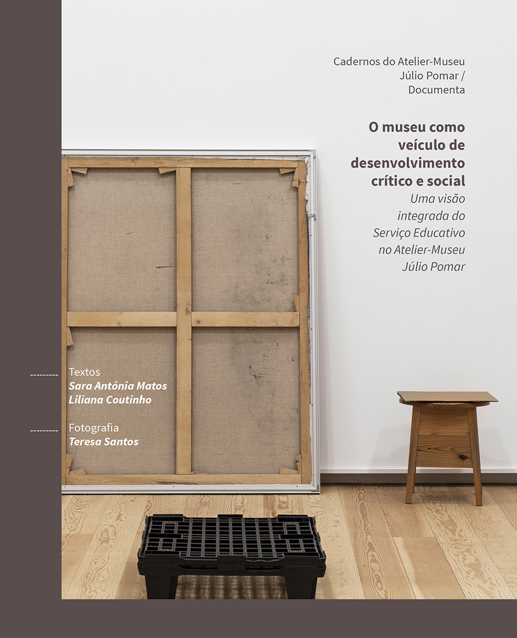 O Museu como Veículo de Desenvolvimento Crítico e Social