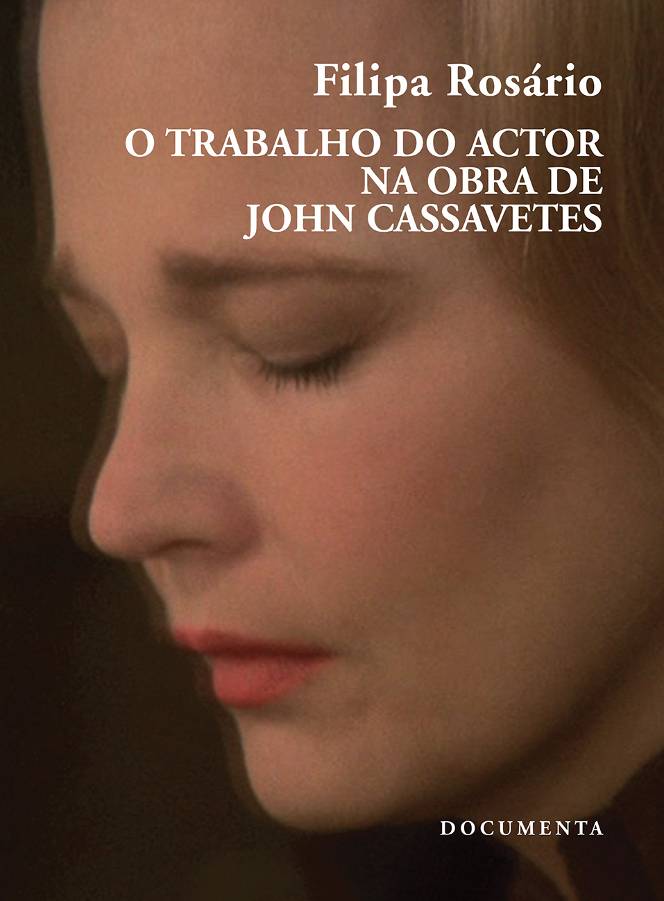 O Trabalho do Actor na Obra de John Cassavetes