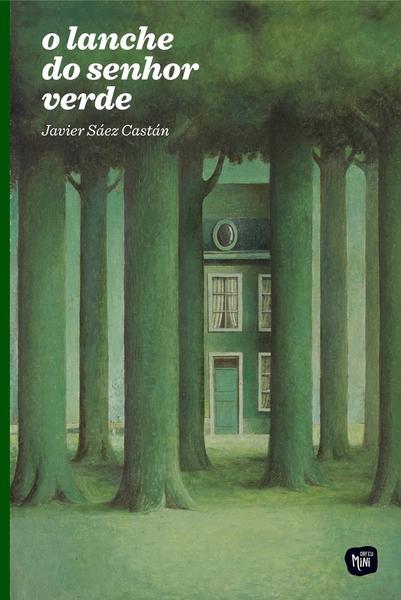 O Lanche do Senhor Verde