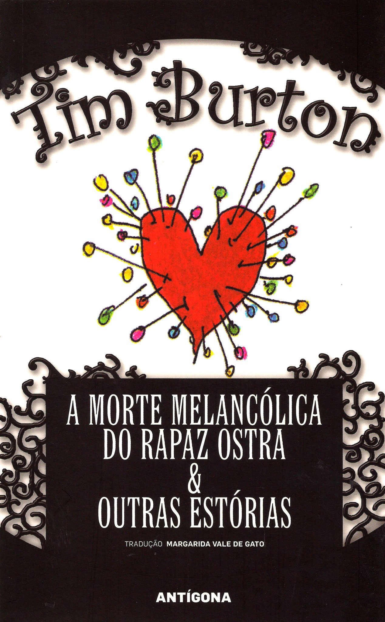 A Morte Melancólica do Rapaz Ostra & Outras Estórias