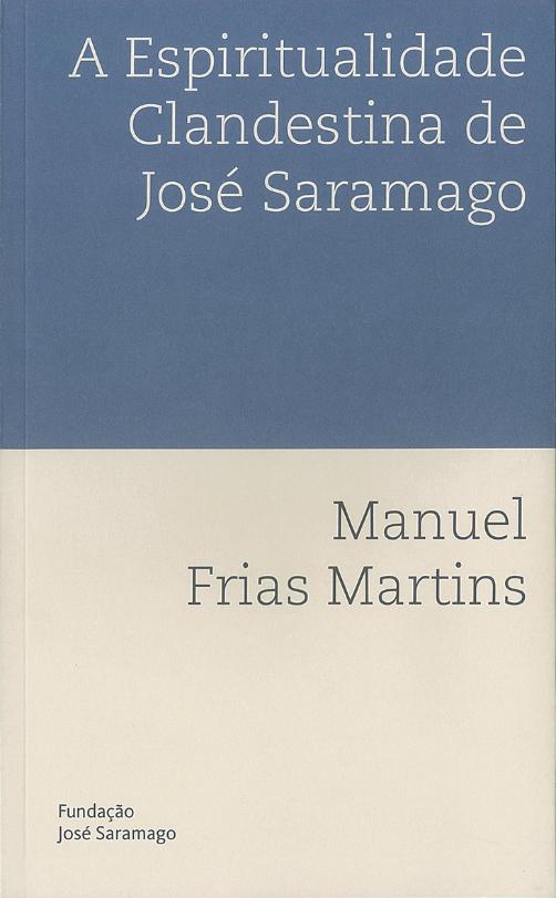 A Espiritualidade Clandestina de José Saramago