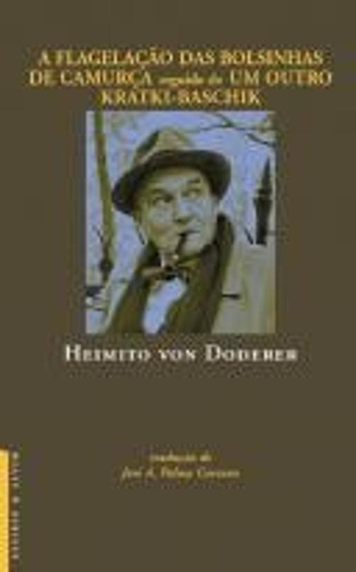 A Flagelação das Bolsinhas de Camurça seguido de Um Outro Kratki-Baschik