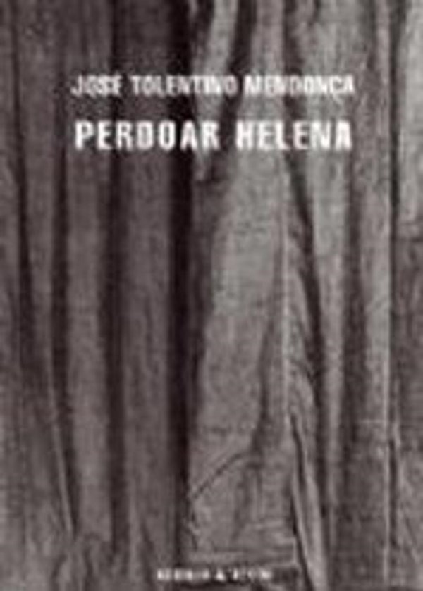 Perdoar Helena Perdoar Helena