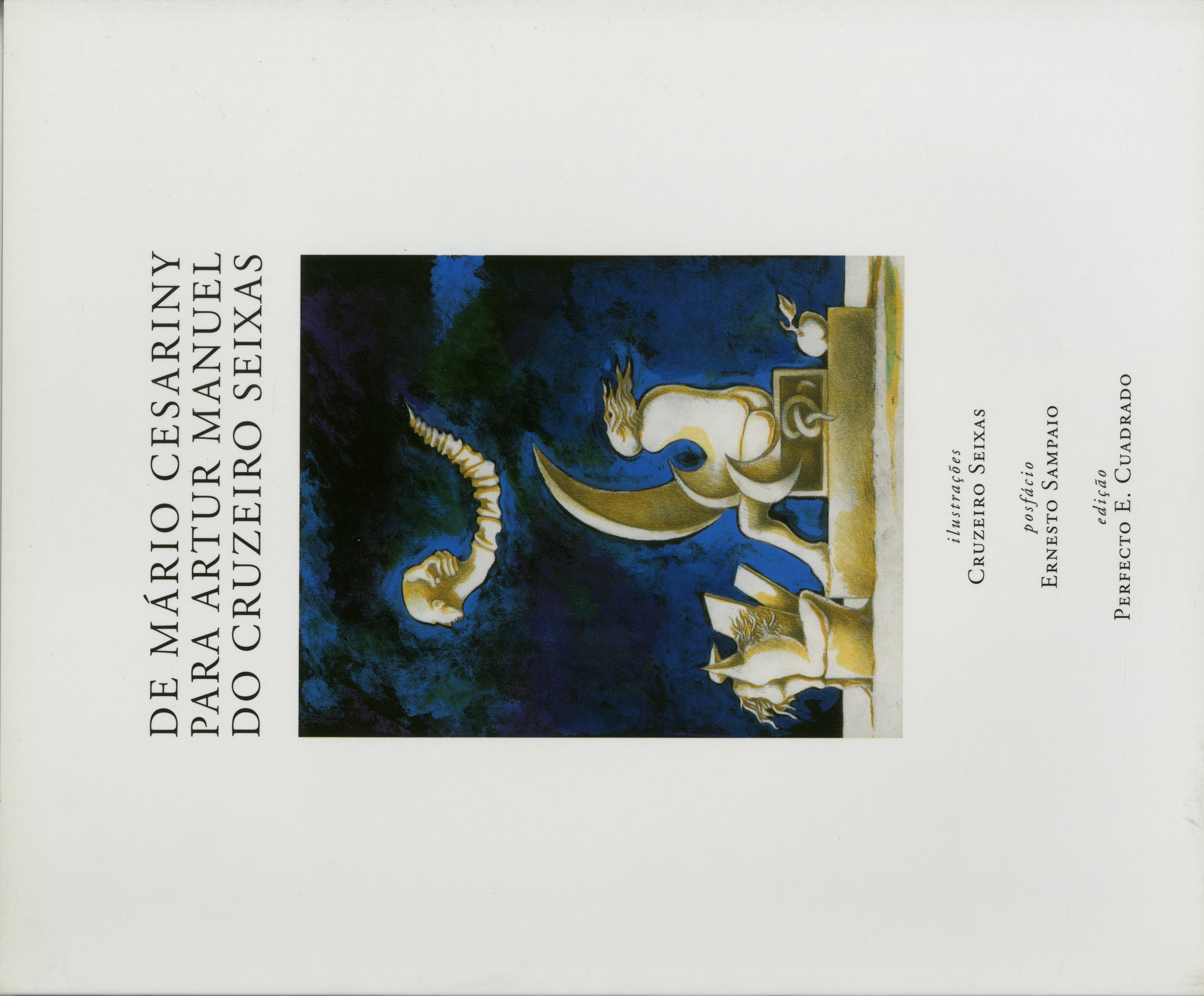 De Mário Cesariny para Artur Manuel do Cruzeiro Seixas