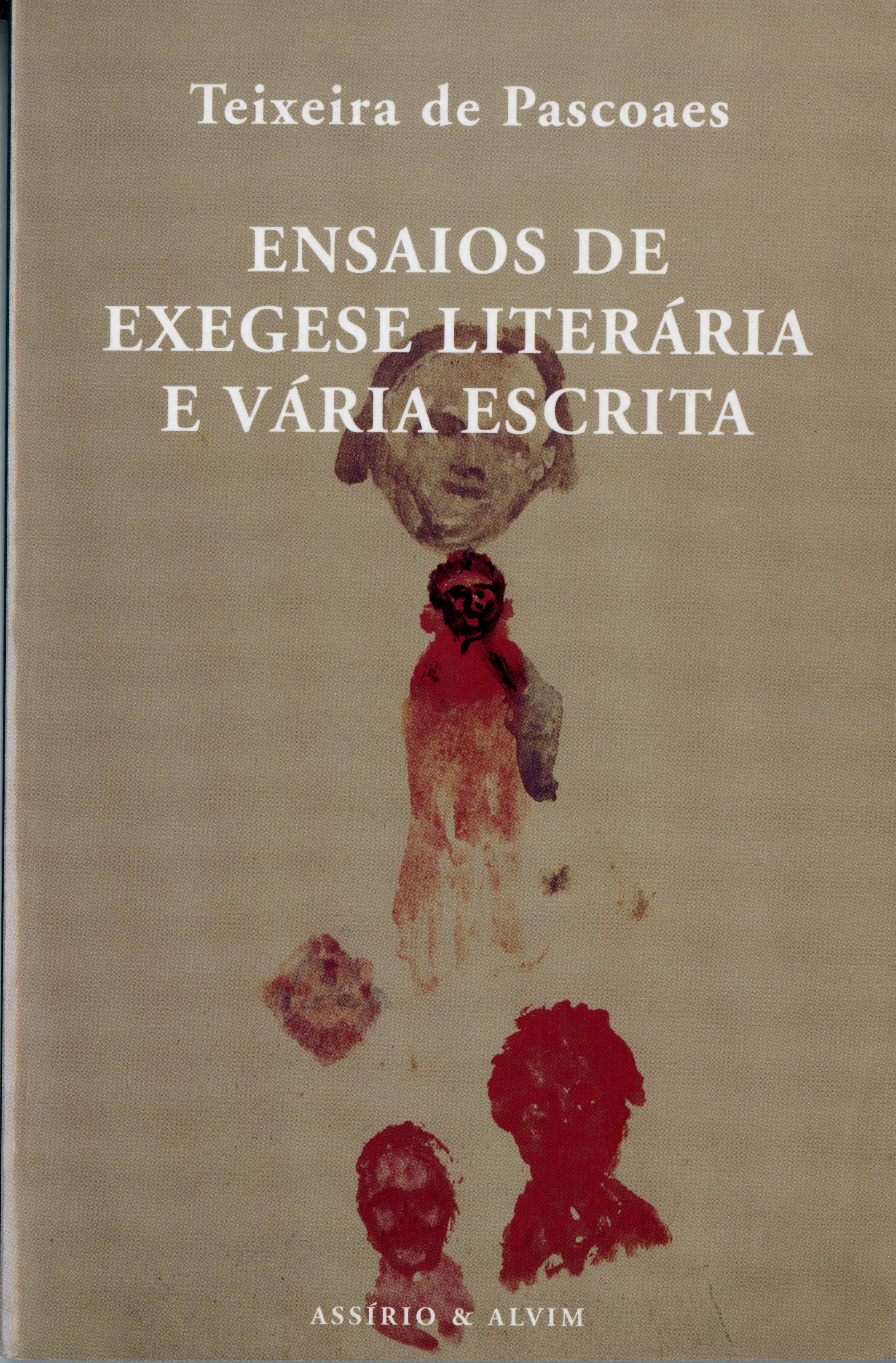 Ensaios de Exegese Literária e Vária Escrita