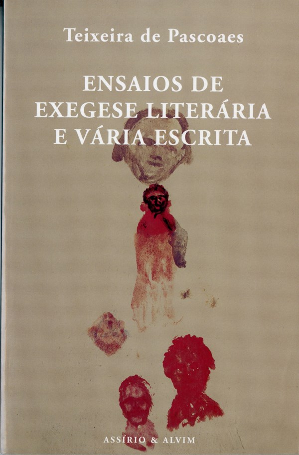 Ensaios de Exegese Literária e Vária Escrita