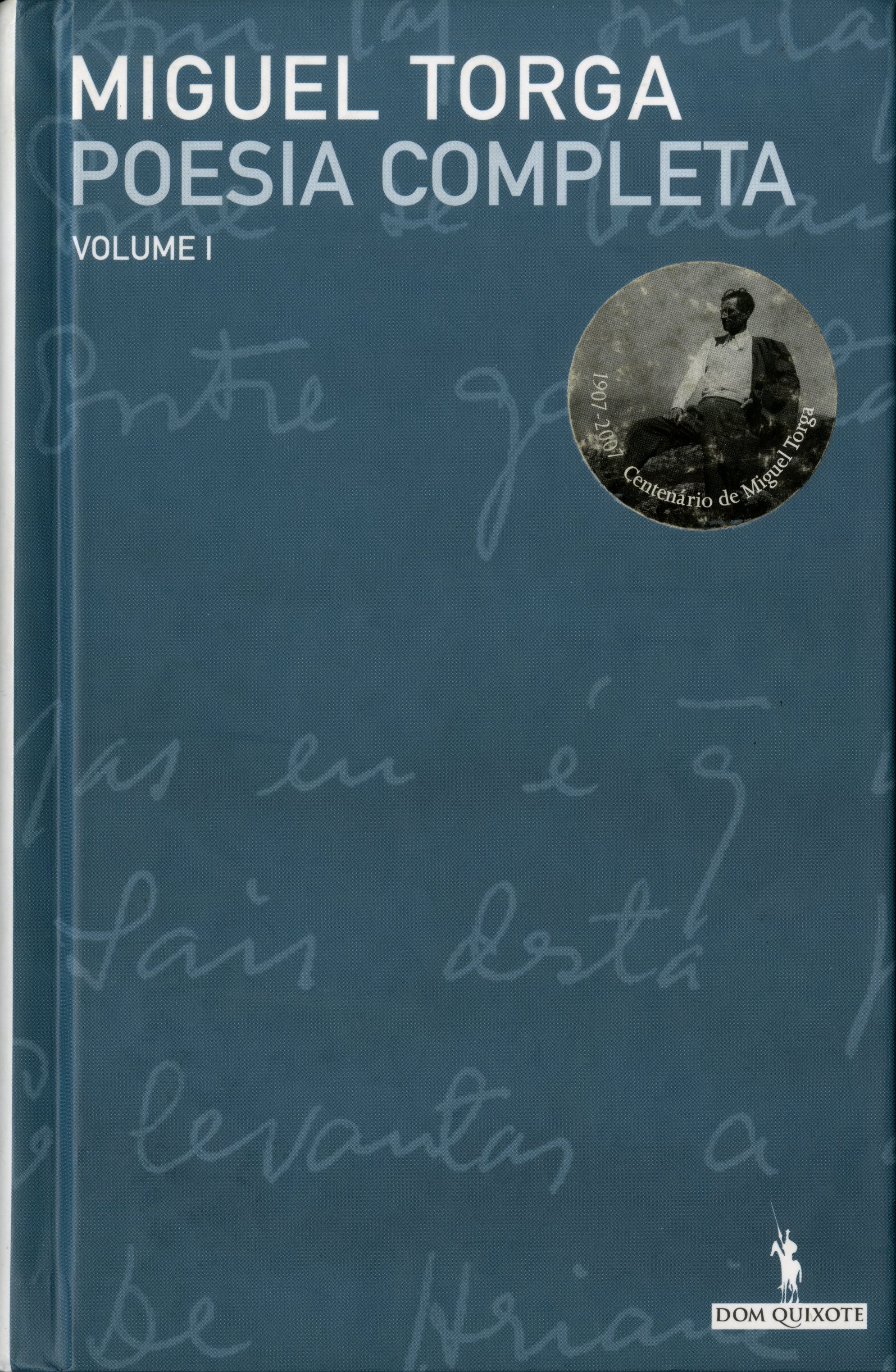 Poesia Completa de Miguel Torga - Volume I