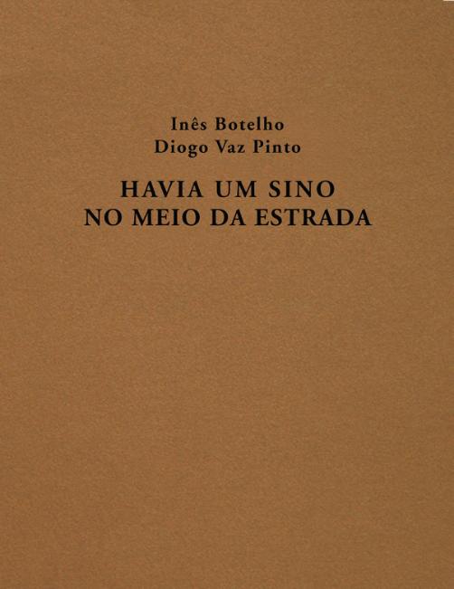 Havia um Sino no Meio da Estrada