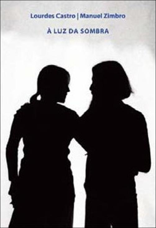 À Luz Da Sombra