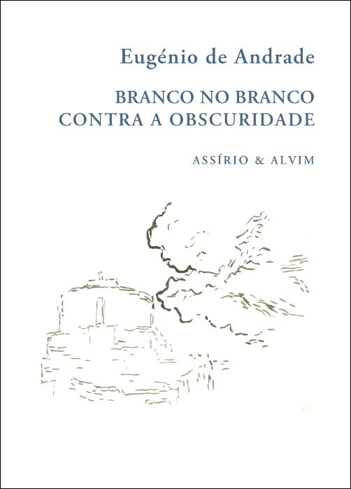 Branco no Branco · Contra a Obscuridade