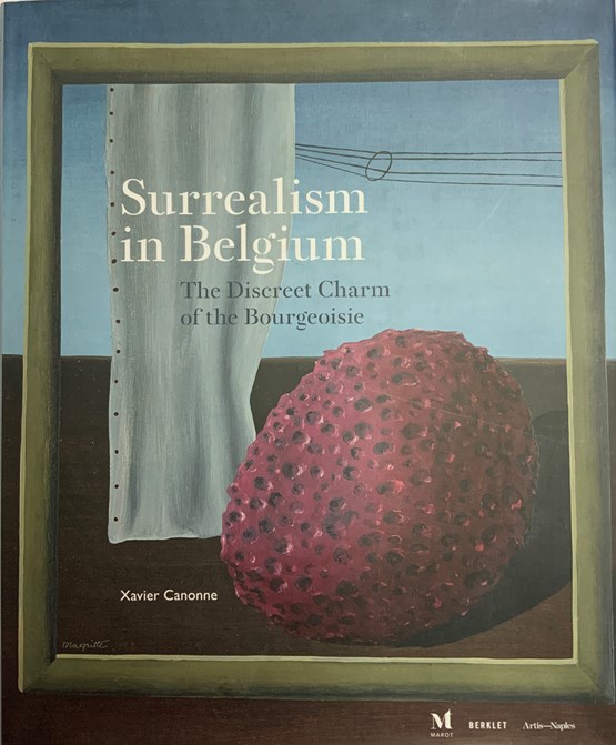 Surrealism in Belgium: the discreet charm of the Bourgeoisie
