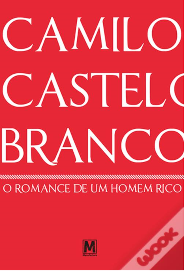 O Romance de Um Homem Rico
