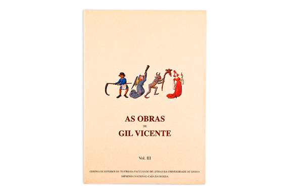 As Obras de Gil Vicente - Volume III
