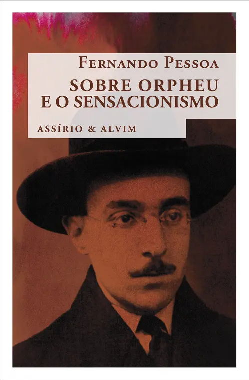 Sobre Orpheu e o Sensacionismo