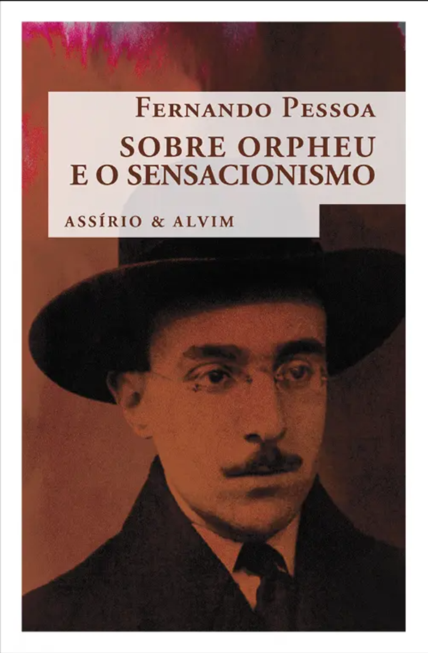Sobre Orpheu e o Sensacionismo