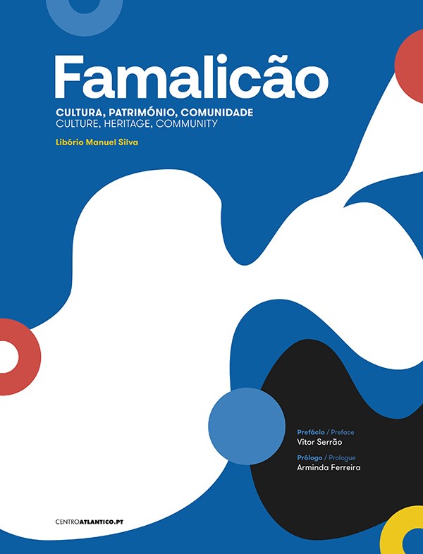 Famalicão - Cultura, património, comunidade | Culture, heritage, community