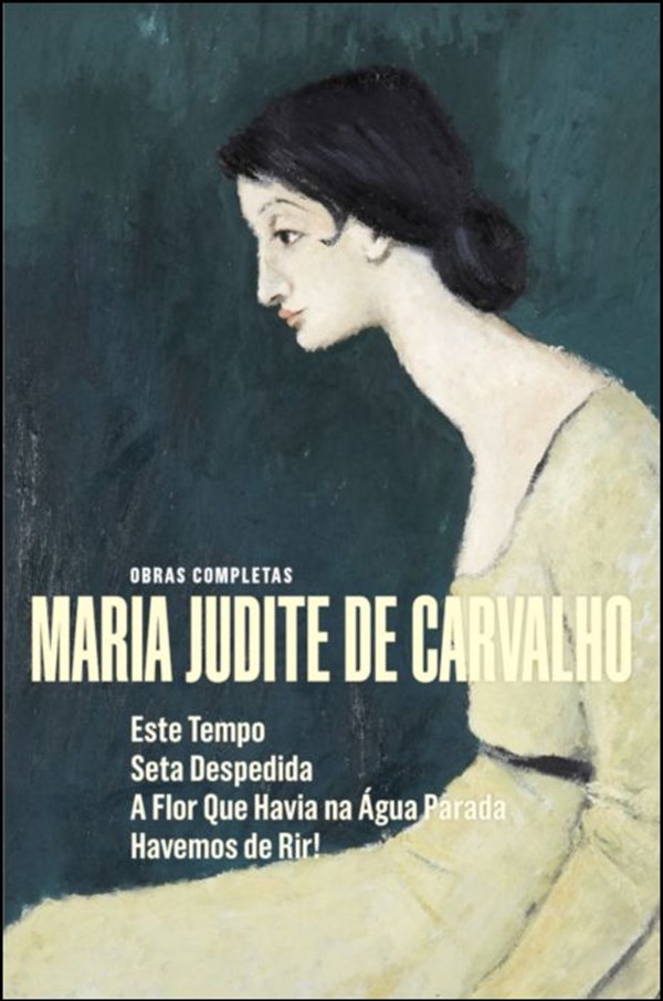 Este Tempo | Seta Despedida | A Flor que Havia na Água Parada | Havemos de Rir!