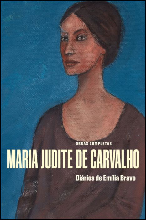 Obras Completas de Maria Judite de Carvalho - vol. VI