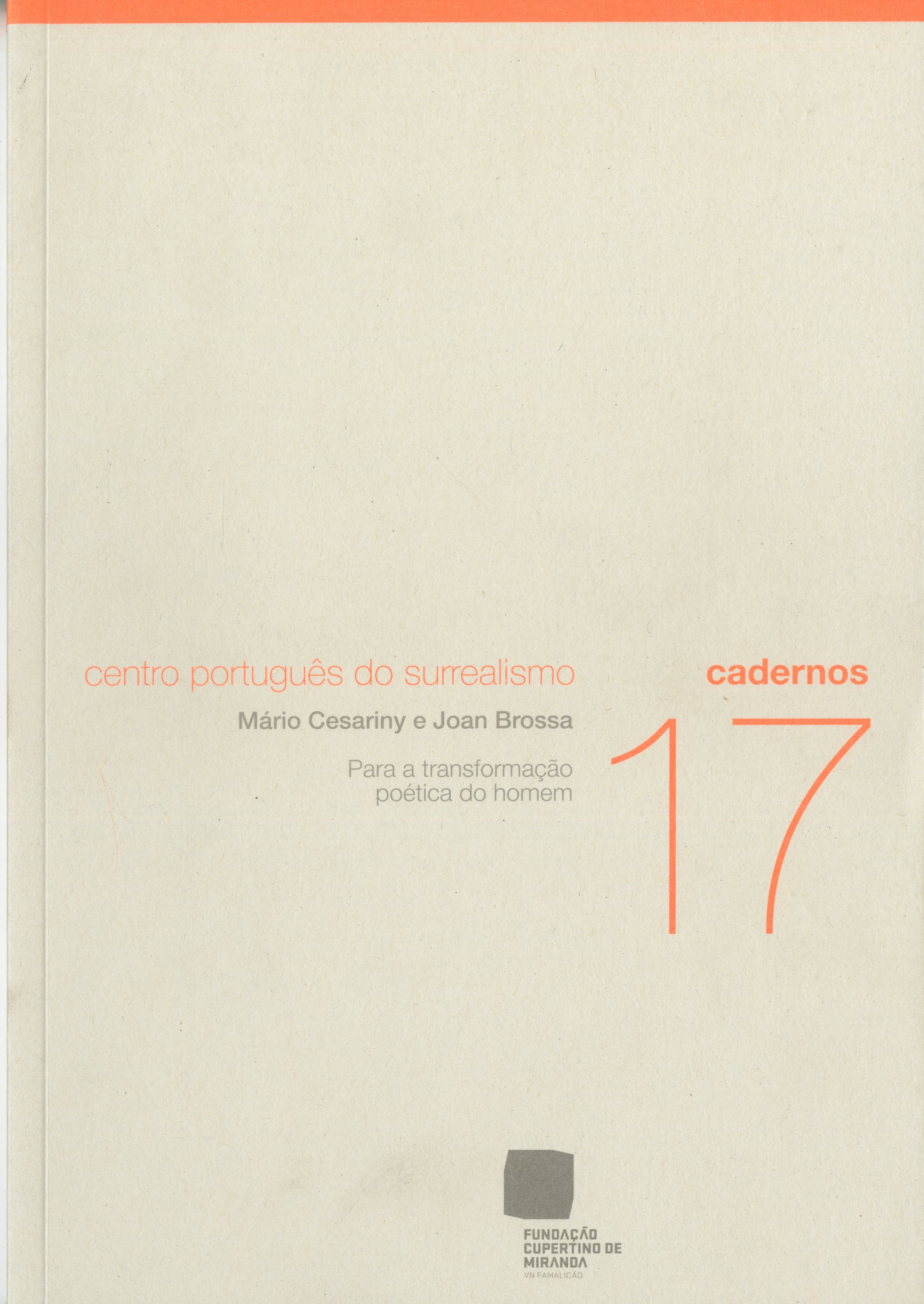 Mário Cesariny e Joan Brossa: Para a transformação poética do homem