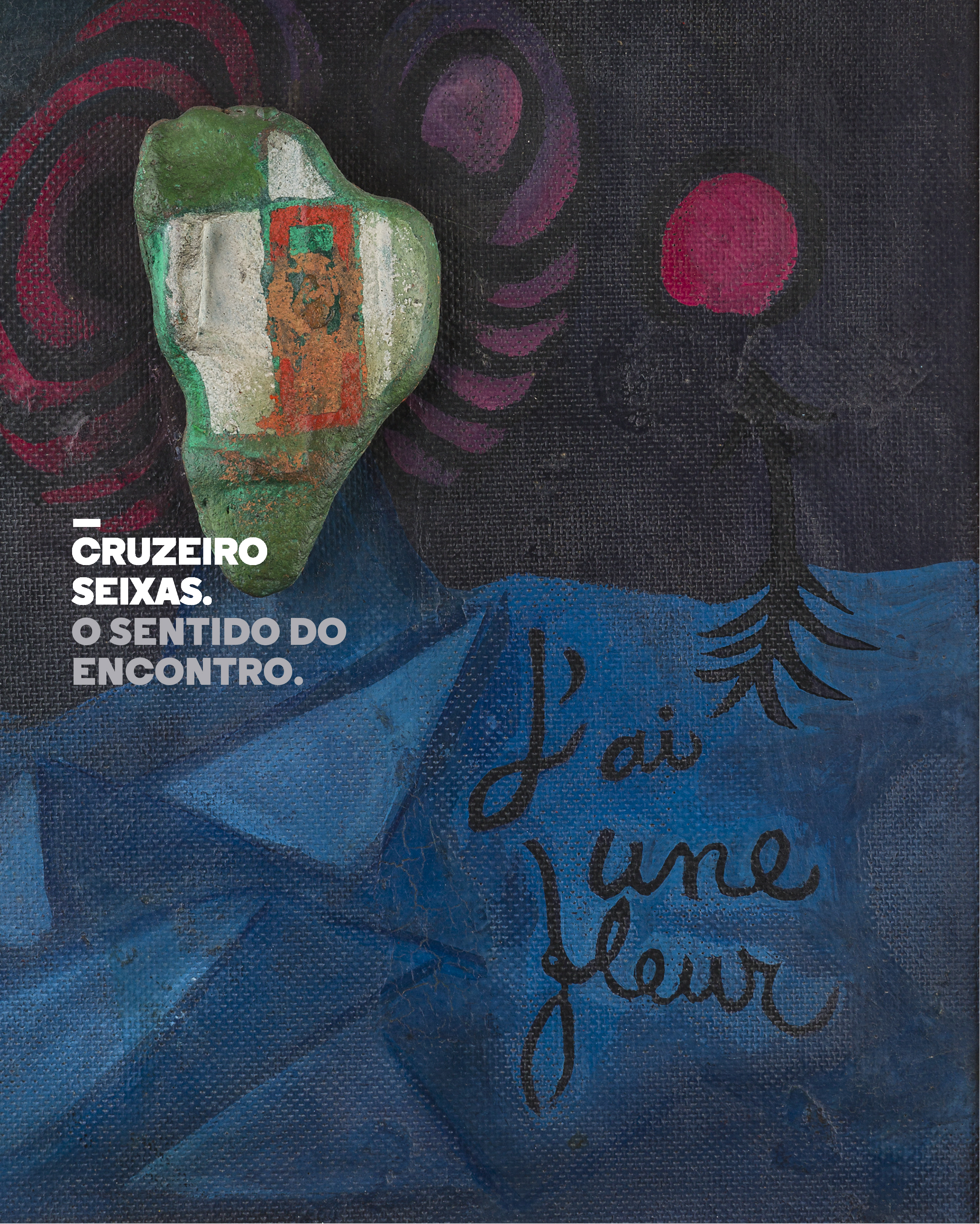 Cruzeiro Seixas: o sentido do encontro