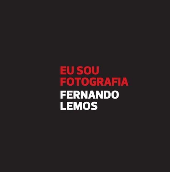 Fernando Lemos - Eu sou fotografia