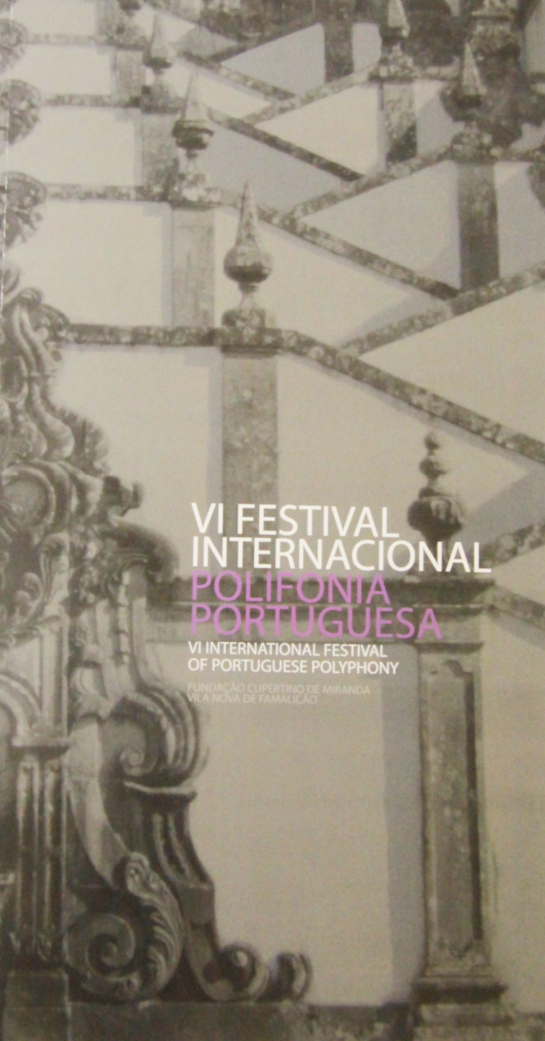 VI FESTIVAL INTERNACIONAL DE POLIFONIA PORTUGUESA