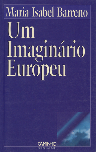Um Imaginário Europeu