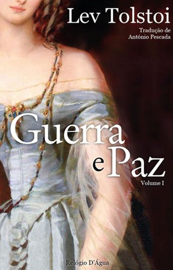  Guerra e Paz Vol. I