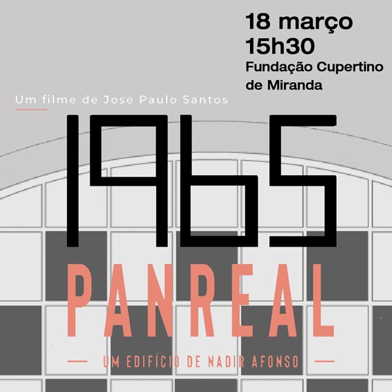 Sessão de cinema "1965 | Panreal, um edifício de Nadir Afonso", comentada pelo realizador