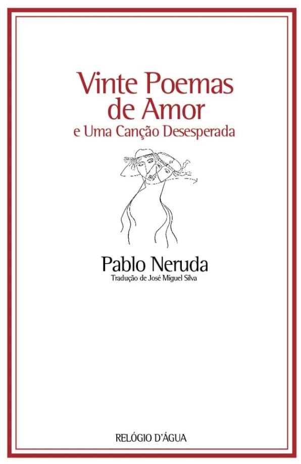 Vinte Poemas de Amor e Uma Canção Desesperada