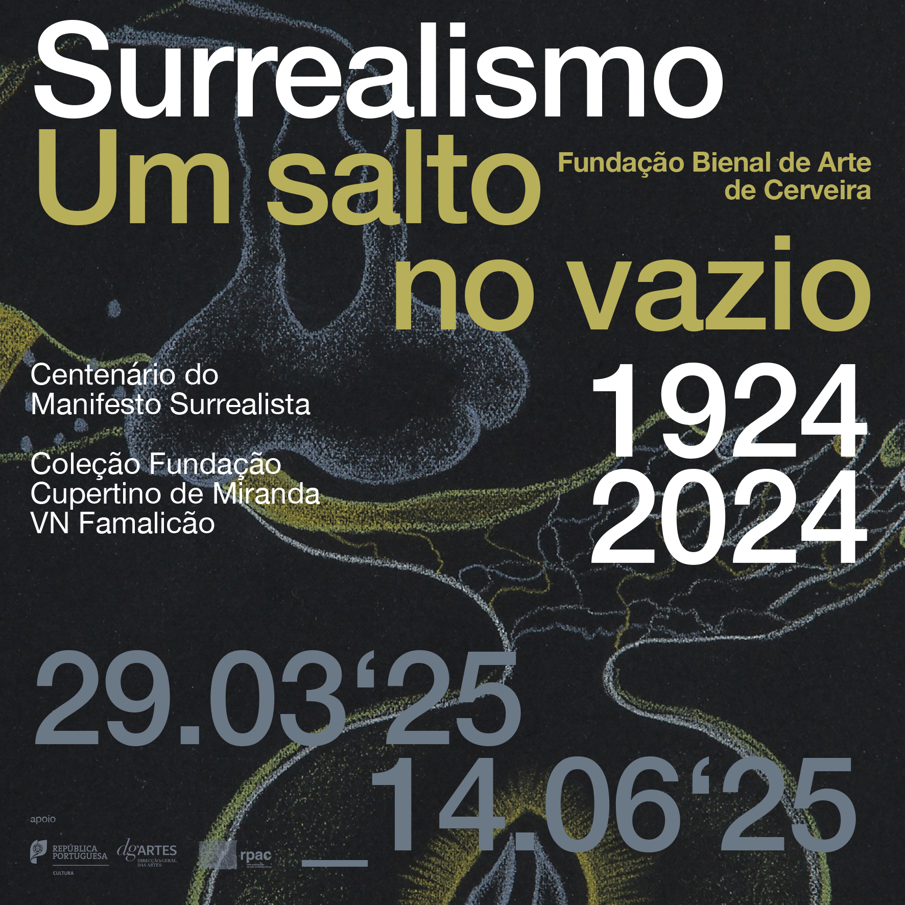 Exposição "Surrealismo: Um Salto no Vazio" na Fundação Bienal de Arte de Cerveira 