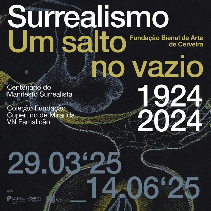 Exposição "Surrealismo: Um Salto no Vazio" na Fundação Bienal de Arte de Cerveira
