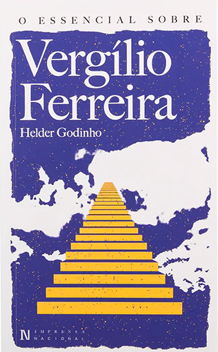 O Essencial sobre Vergílio Ferreira