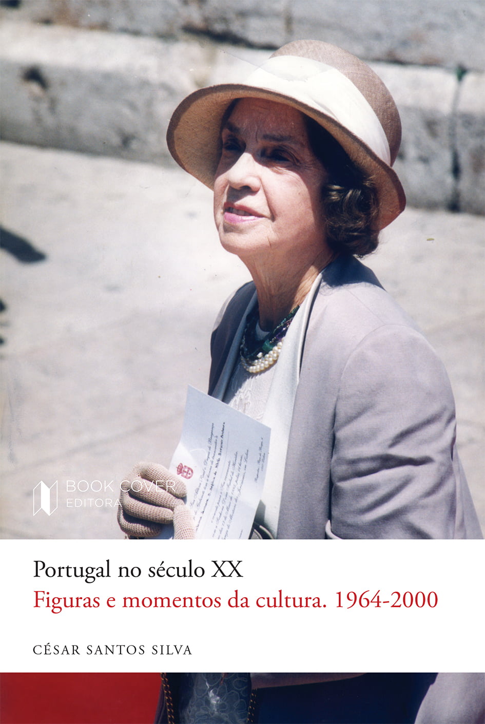 Portugal no Século XX - Figuras e Momentos da Cultura (1964-2000)