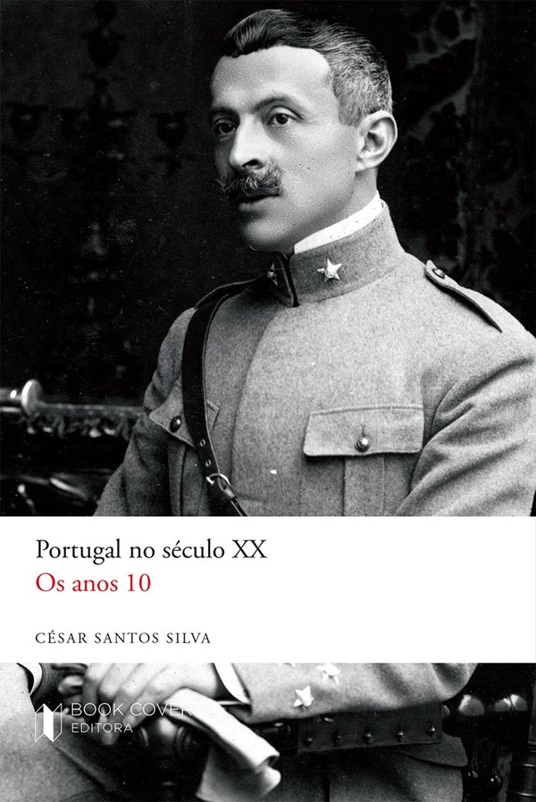 Portugal no Século XX - Os Anos 10