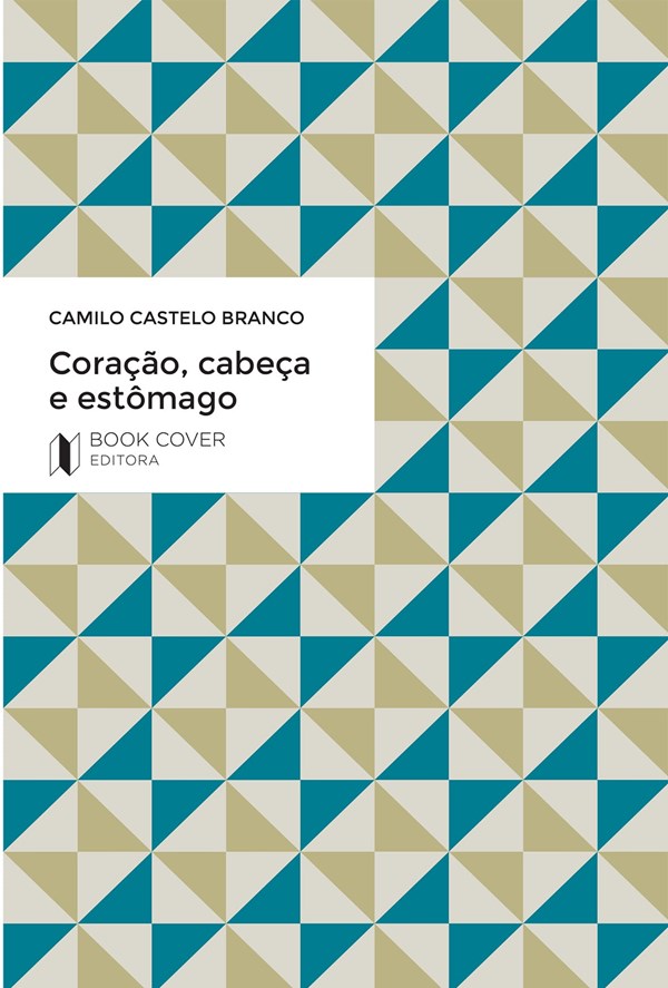 Coração, Cabeça e Estômago